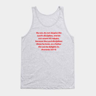 Bible Verse Proverbs 3:11-12 Tank Top